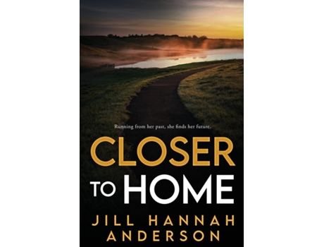 Livro Closer to Home de Jill Hannah Anderson (Inglês)