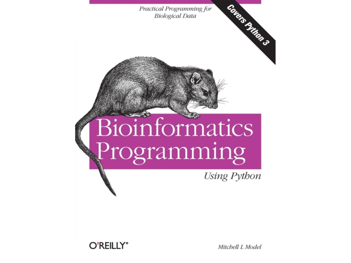 Livro Bioinformatics Programming Using Python Practical Programming for Biological Data de Mitchell L Model (Inglês)
