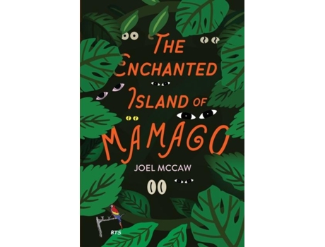 Livro The Enchanted Island Of Mamago De Joel Mccaw (inglês)