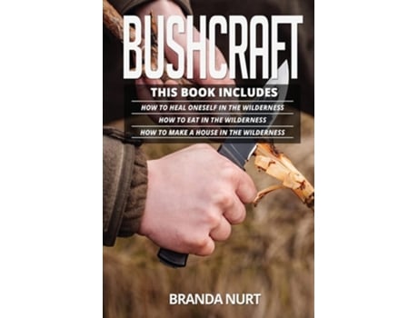 Livro Bushcraft De Branda Nurt (inglês)