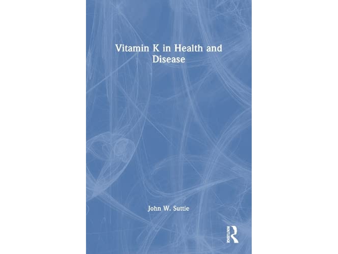 Livro Vitamin K in Health and Disease de John W Suttie (Inglês)