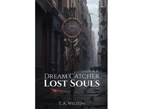 Livro Dream Catcher Lost Souls de Tammy Welton (Inglês)