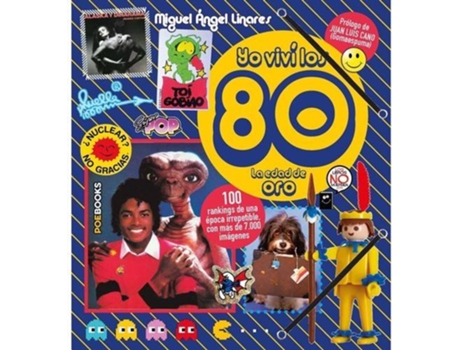 Livro Yo Viví Los 80 de Miguel A. Linares
