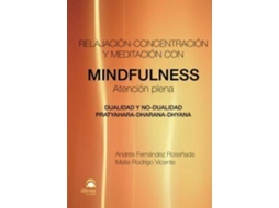 Livro Relajación-Concentración Y Meditación Con Mindfulness de Andrés Fernández Roseñada e Maite Rodrigo Vicente (Espanhol)