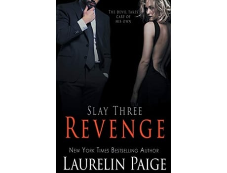 Livro Revenge Slay Three Slay Quartet de Laurelin Paige (Inglês)