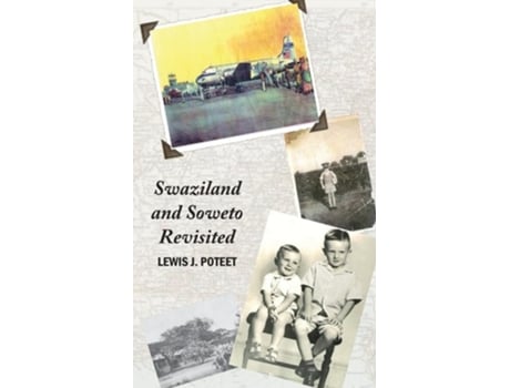 Livro Swaziland and Soweto Revisited de Lewis J Poteet (Inglês)