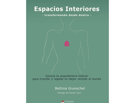 Livro Espacios Interiores (Transformando desde dentro) de Bettina Grunschel (Espanhol - 2017)