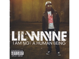 CD Lil Wayne - I Am Not A Human Being