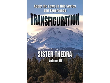 Livro Transfiguration Volume III de Sister Thedra (Inglês)