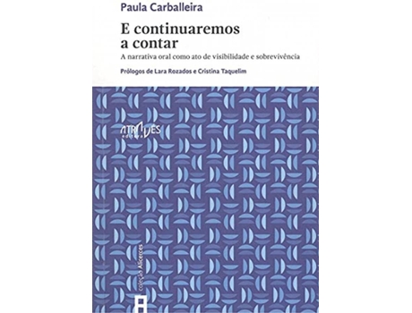 Livro E Continuaremos A Contar de Paula Carballeira (Galego)