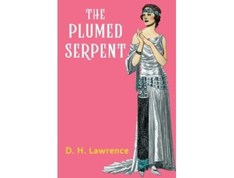 Livro The Plumed Serpent de D H Lawrence (Inglês)