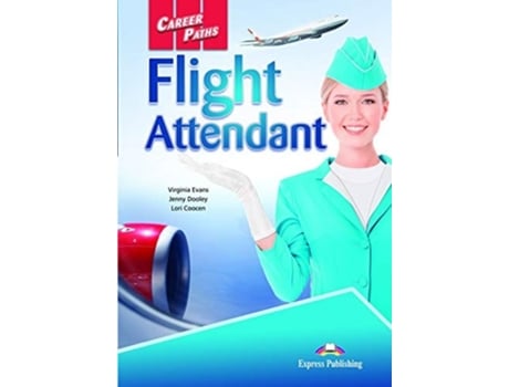 Livro Career Paths Flight Attendant - Students Book De Express Publishing (inglês)