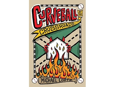 Livro Curveball at the Crossroads de Michael Lortz (Inglês)