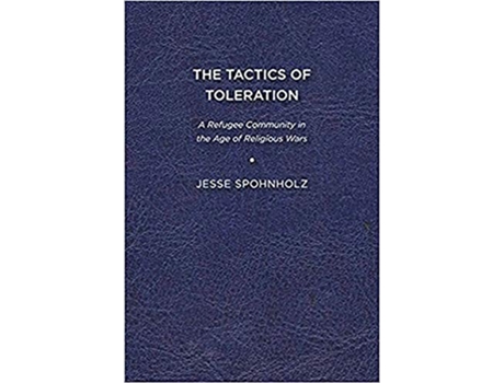 Livro Tactics of Toleration de Jesse Spohnholz (Inglês)