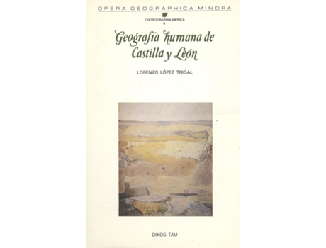 Livro Geografia Humana De Castilla Y Leon de Lorenzo Lopez Trigal (Espanhol)