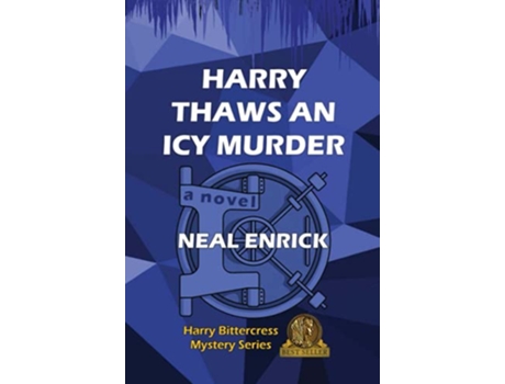 Livro Harry Thaws an Icy Murder de Neal Enrick (Inglês)