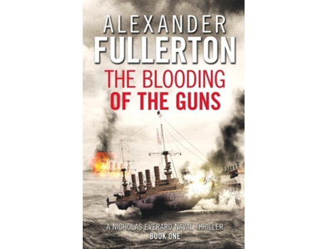 Livro The Blooding of the Guns de Alexander Fullerton (Inglês)