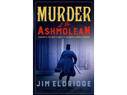 Livro Murder at the Ashmolean de Jim Eldridge (Inglês - Capa Dura)