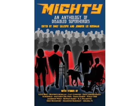 Livro Mighty An Anthology of Disabled Superheroes de Gillespie e Emily (Inglês)