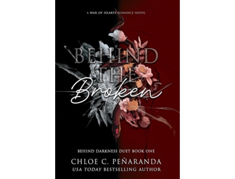 Livro Behind The Broken de Chloe C Peñaranda (Inglês - Capa Dura)