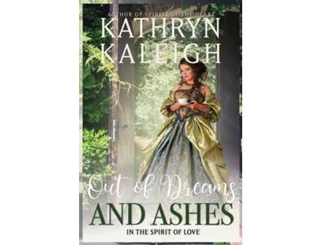 Livro Out Of Dreams and Ashes de Kathryn Kaleigh (Inglês)