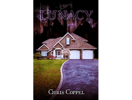 Livro Lunacy de Chris Coppel (Inglês)
