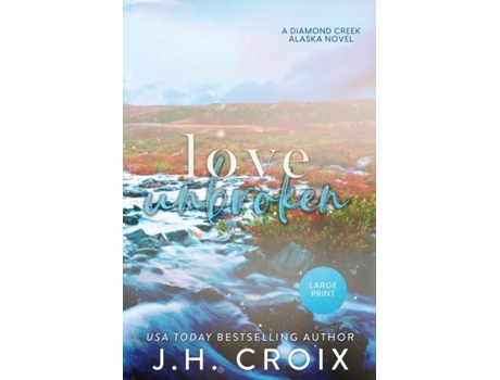 Livro Love Unbroken De Croix, Jh Et Al. (inglês)