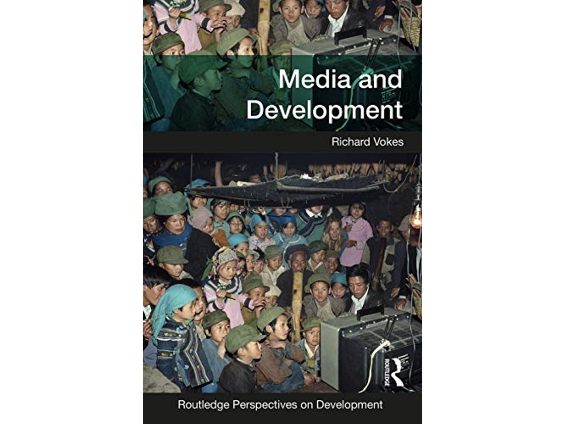 Livro Media and Development de Richard Vokes (Inglês)
