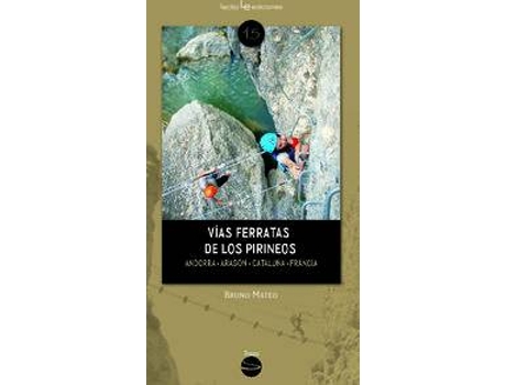 Livro Vías Ferratas De Los Pirineos Andorra, Aragón, Cataluña