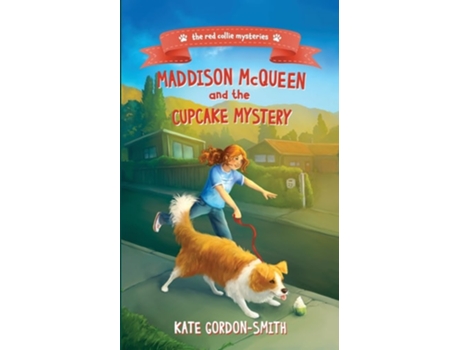 Livro Maddison McQueen and the Cupcake Mystery de Kate Gordon-Smith (Inglês)
