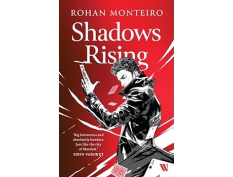 Livro Shadows Rising de Rohan Monteiro (Inglês)