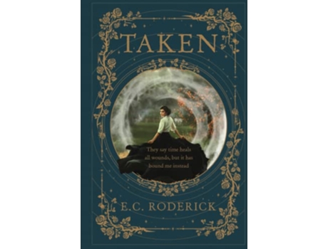 Livro Taken A Novel Taken Series Book 1 de E C Roderick (Inglês)