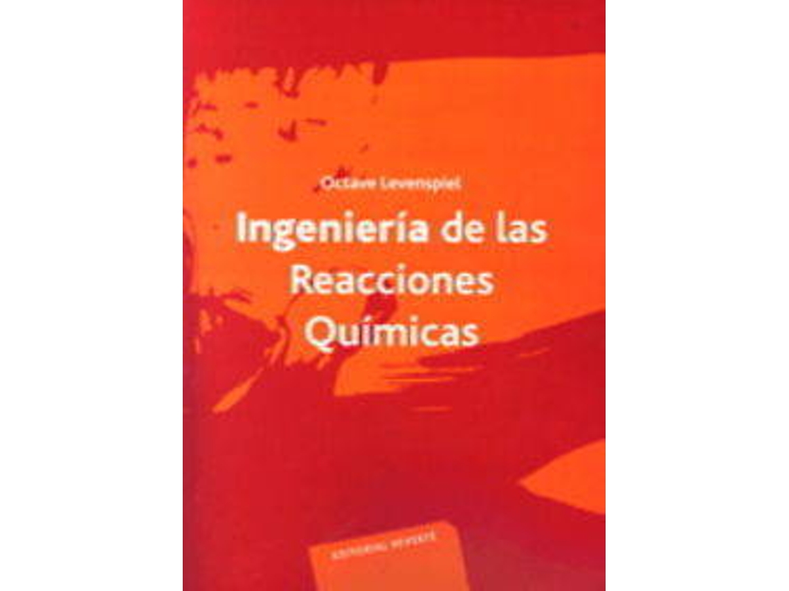 Livro Ingeniería De Las Reacciones Químicas de Octave Levenspiel (Espanhol)