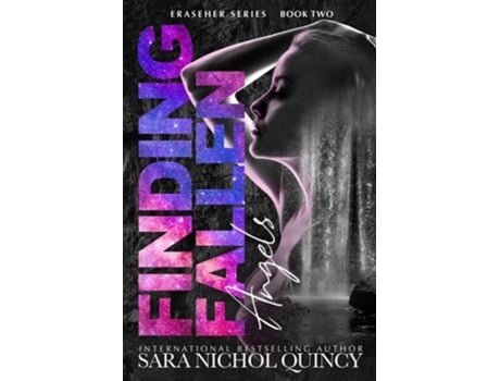 Livro Finding Fallen Angels de Sara Nichol Quincy (Inglês)