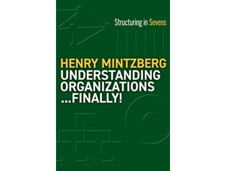Livro Understanding OrganizationsFinally! de Henry Mintzberg (Inglês)