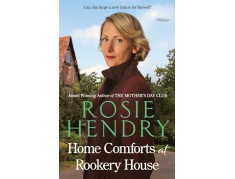 Livro Home Comforts at Rookery House de Rosie Hendry (Inglês)