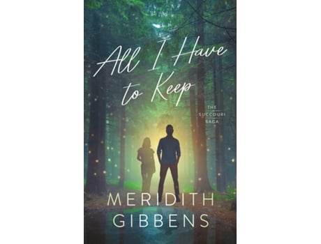 Livro All I Have to Keep de Meridith Gibbens (Inglês)