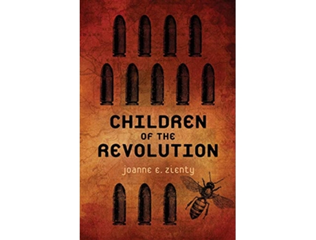 Livro Children of the Revolution de Joanne E Zienty (Inglês)