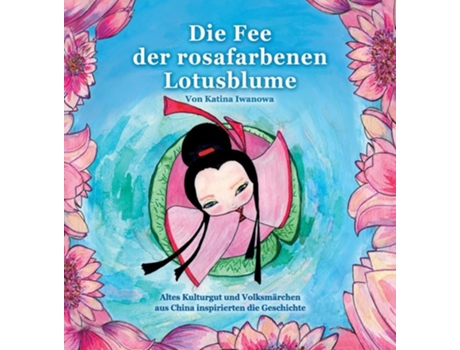 Livro Die Fee Der Rosafarbenen Lotusblume De Katina Iwanowa (alemão - Capa Dura)