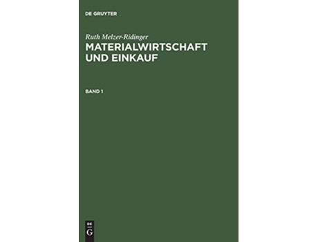 Livro Materialwirtschaft und Einkauf Bd 1 Materialwirtschaft und Einkauf German Edition de Ruth Melzer-Ridinger (Alemão - Capa Dura)