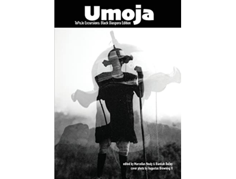 Livro Umoja ToPoJo Excursions Black Diaspora Edition de Marcellus Nealy e Biankah Bailey (Inglês)