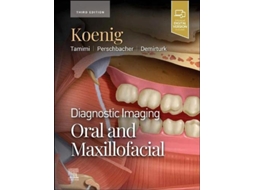 Livro Diagnostic Imaging Oral and Maxillofacial de Lisa J Koenig Bchd Dds Ms, Dania Tamimi Bds Dmsc et al. (Inglês - Capa Dura)