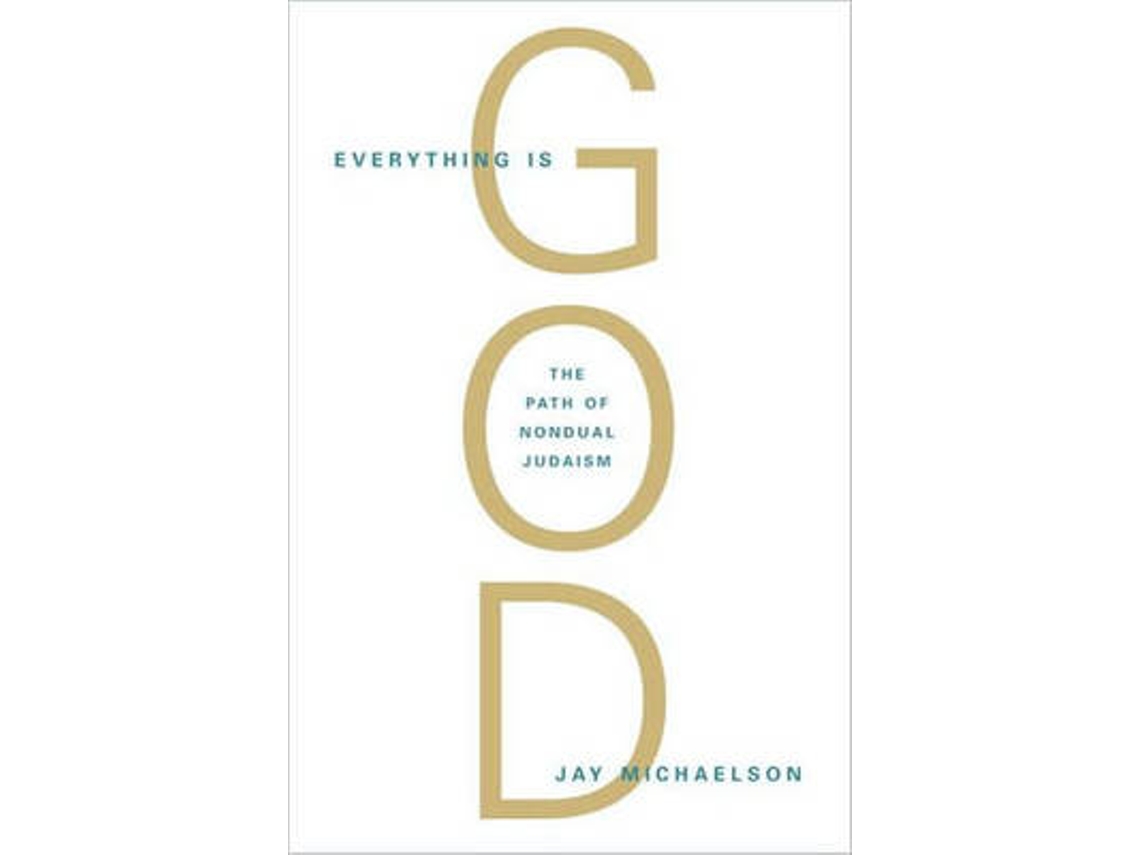 Livro Everything Is God de Jay Michaelson (Inglês)