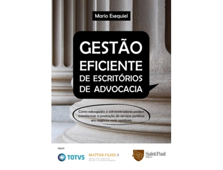 Livro Gestao Eficiente De Escritorios De Advocacia de Mario Esequiel (Português do Brasil)