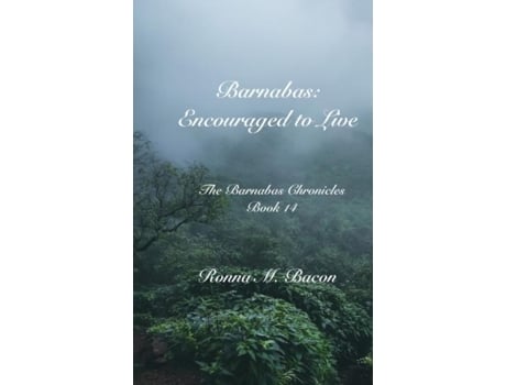 Livro Barnabas Encouraged To Live De Bacon, Ronna Et Al. (inglês)