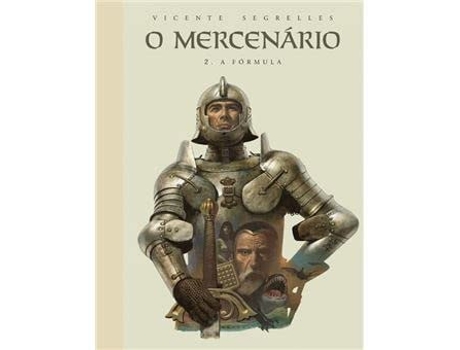 Livro O Mercenário 2 - A Fórmula De Vicente Segrelles (português Do Brasil - Capa Dura)