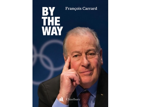 Livro By the Way de François Carrard (Inglês - Capa Dura)