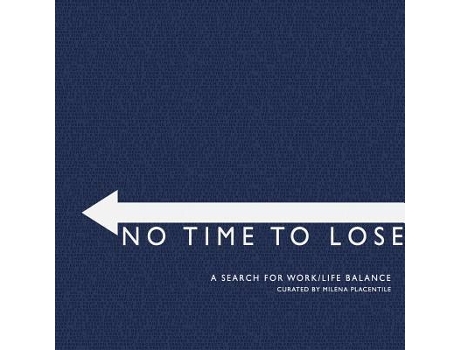 Livro No Time To Lose de Placentile Milena Vykoukal Monika (Inglês)