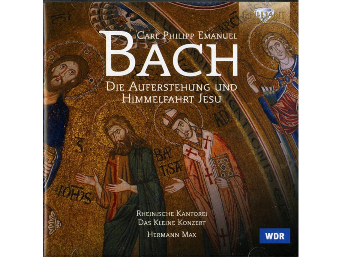 CD Die Auferstehung Und Himmelfahrt Jesu WQ 240 Oratorium, Osterkantate WQ 244