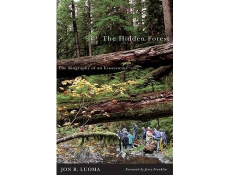 Livro the hidden forest de jon r. luoma (inglês)
